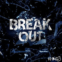 Break Out #21 (EDM) by Break Out by KHAG3