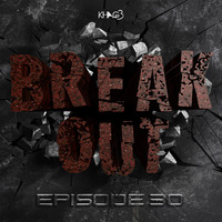 Break Out #30 (Quarantine) by Break Out by KHAG3