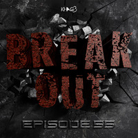 Break Out #55 (Illegal) by Break Out by KHAG3