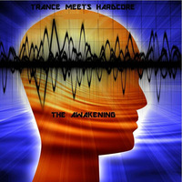 Trance-Meets-Hardcore: The Awakening by DJ SKAVE