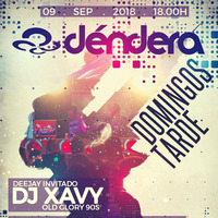 DJ XAVY @ DENDERA (DOM 9 SEPT 2018) by Dj Xavy