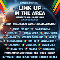 16-03-2018 - LINK UP IN THE AREA 2018 @ CSO PEDRO - PADOVA - ITALY by Worries In The Area Soundclash