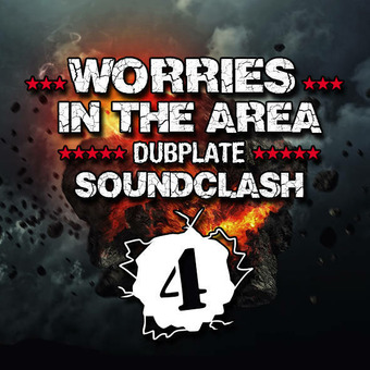 Worries In The Area Soundclash