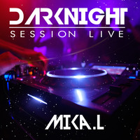 Darknight | Session Live - Mika-L (Novembre 2022) by DARKNIGHT
