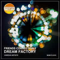 MGM Friendsconnection 5,The Dream factory, Promo showcase mix by Danny Villagrasa by Danny Villagrasa