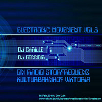 Electronic Movement Radio Show Vol. 3 by CHRILLE
