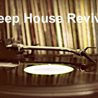 DeepHouseRevival # 2 Set By MIniMAL FreAks-[KTP] by Deep House Revival