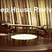 DeepHouseRevival # 5 Set By Mactonic by Deep House Revival