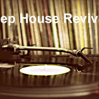DeepHouseRevival # 11 Set By Dator [Dator Media] by Deep House Revival