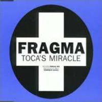 Fragma -Toca's Miracle (Danny G Bootleg) by Danny G (IT)