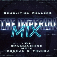 (THE IMPERIAL) feat. DRUMMACHINE NICO, MC THUNDA, MC IRONMAN - August 2011 by Martin Sickness - Sickness Music