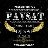 PAVSAT(PRIME TIME) Dj Sai (SR) by DJ SAI (SR)