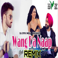 Wang Da Naap ft. Ammy Virek (Desi Remix) by DJ DYK INDIA | Latest Punjabi Remixes by DYK INDIA 🇮🇳