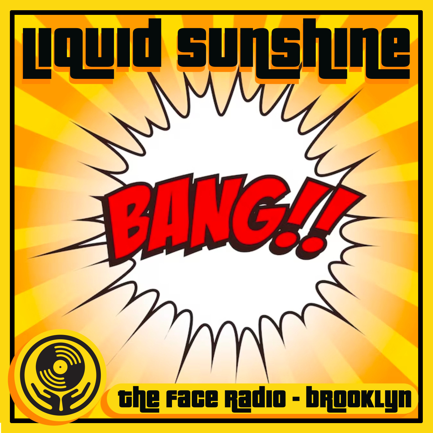 Liquid Sunshine @ The Face Radio - Bangers & Anthems - Show #168