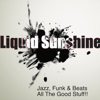 Jazzalicious Funkatron - Liquid Sunshine at the Cellar Door - 06-07-2019 by Liquid Sunshine Sound System