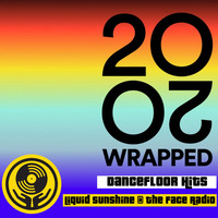 Show #37 - 2020 Wrapped, The Dancefloor Edition - Liquid Sunshine @ The Face Radio - 08-12-2020 by Liquid Sunshine Sound System
