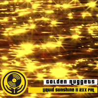 Show #131 - Golden Nuggets of Liquid Sunshine - Liquid Sunshine @ 2XX FM - 12-12-2020 by Liquid Sunshine Sound System