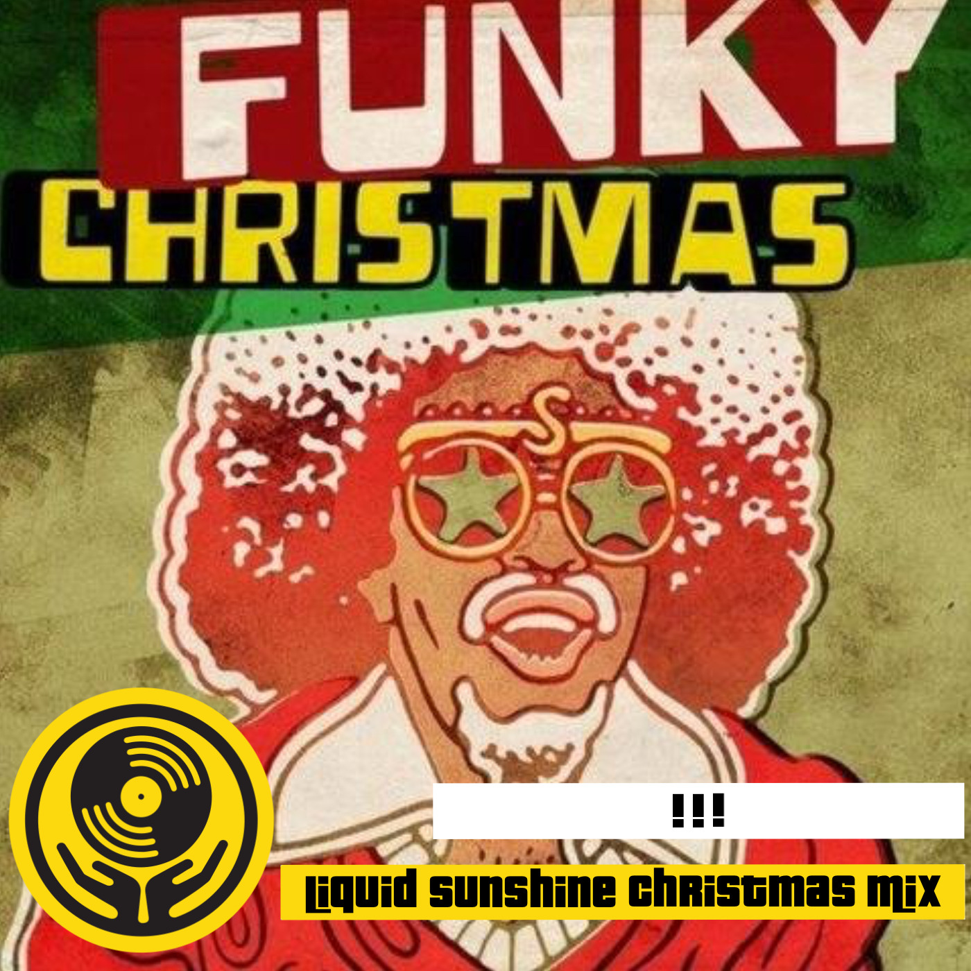 Studio Mix - It's a Funkin' White Hot Christmas Party with Liquid Sunshine 25-12-2020