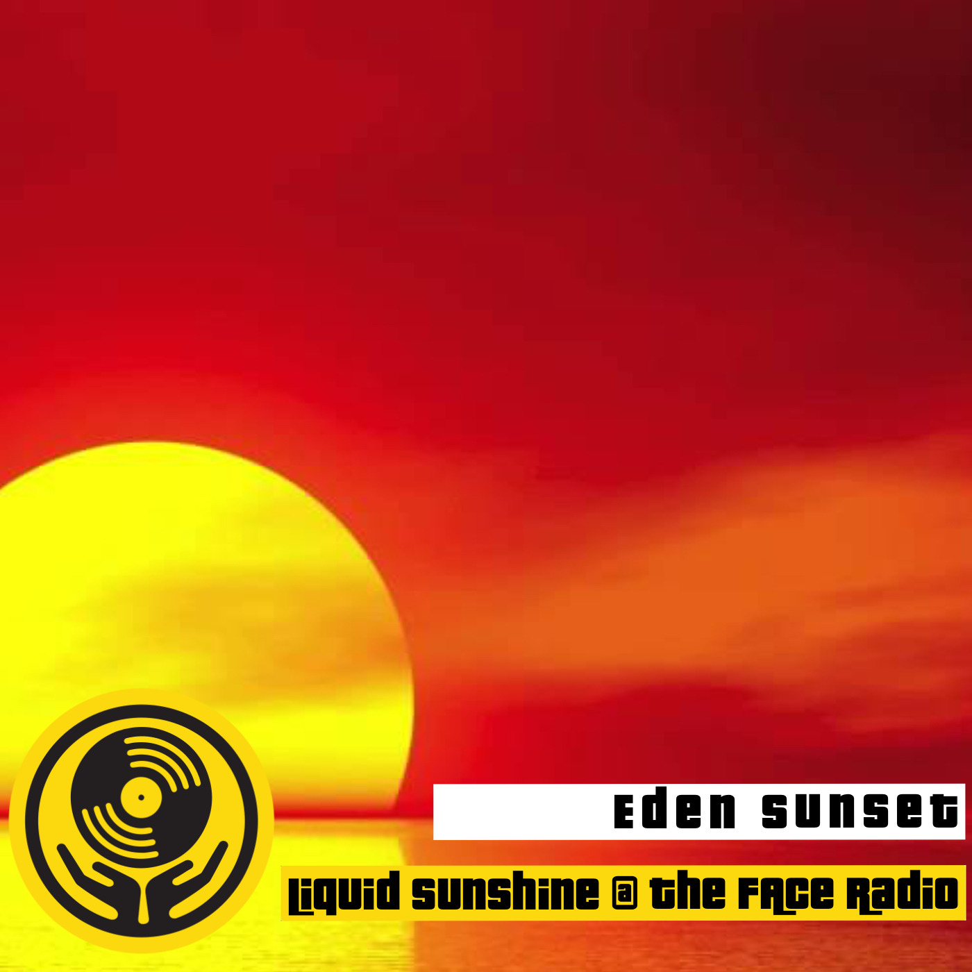 #40 - Eden Sunset Superset - Liquid Sunshine @ The Face Radio - 05-01-2021