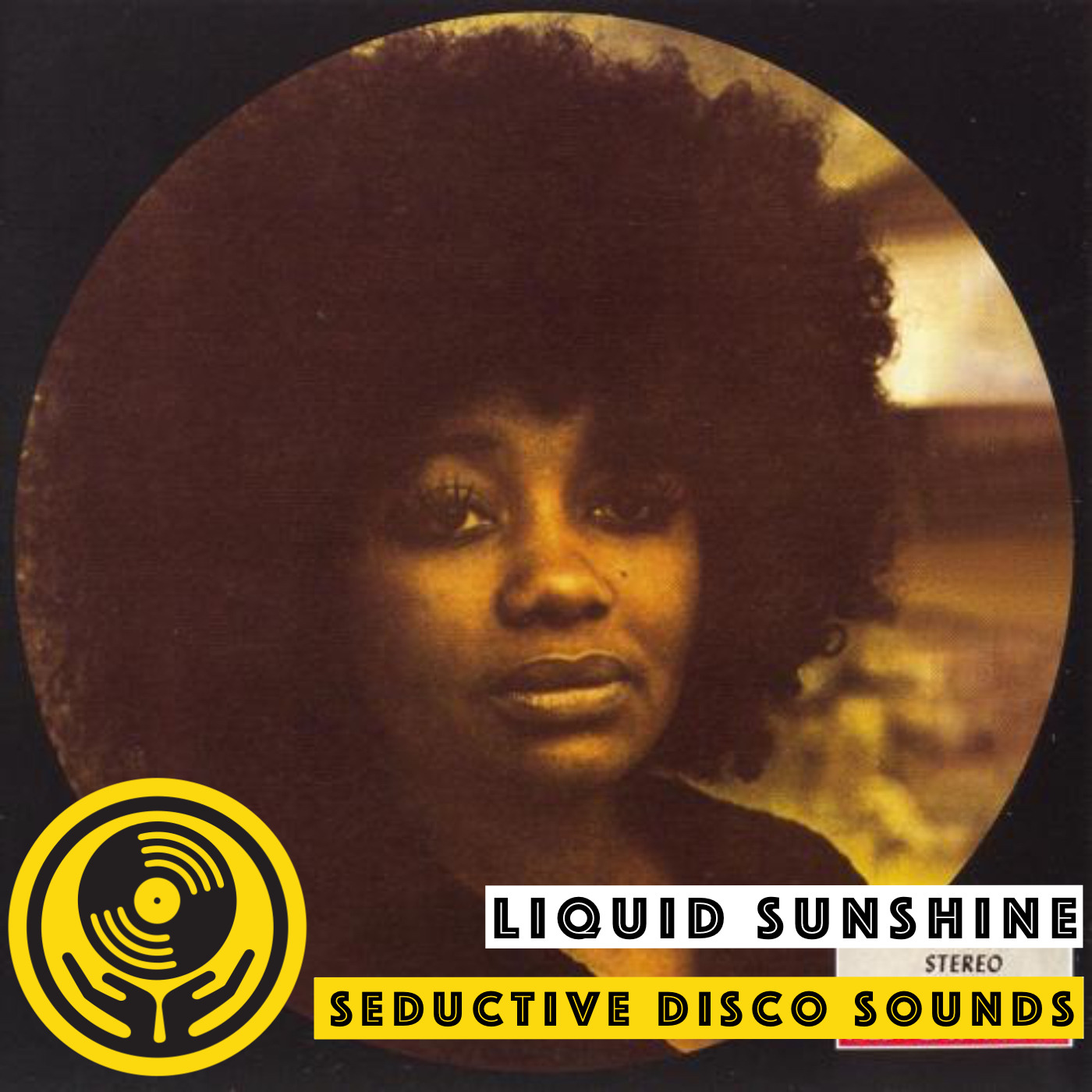 Show #145 - Seductive Disco Sounds - Liquid Sunshine @ 2XX FM - 10-06-2021