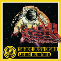 Disco Deelites - Space Dust Disco Classics - Liquid Sunshine @ The Face Radio - Show #119 - 09-08-2022 by Liquid Sunshine Sound System