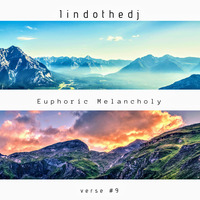 lindothedj - euphoric melancholy #9th verse by lindothedj