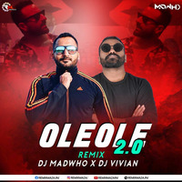 Ole Ole 2.0  Remix --DJ Madwho &amp; DJ Vivian (DJMADWHO.COM for free mp3) by DJ MADWHO