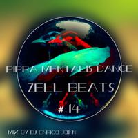 Pipra mentalis dance - Zell Beats #14 mixed by DJ Enrico John by elektro1506