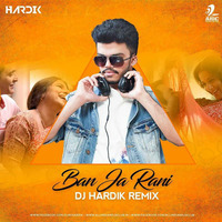 Guru Randhawa - Banja Rani (Remix) - DJ Hardik by DJ Hardik