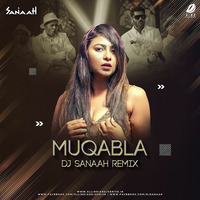 Muqabla Remix  (Street Dancer 3D ) - DJ SANAAH by DJ SANAAH