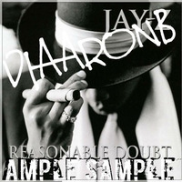 Ample Sample: Jay-Z  (Reasonable Doubt) by DJAARONB presents:  AMPLE SAMPLE