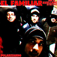 El Familiar - 'Polarizando' (Vivo en Avellaneda)  by ElFamiliar