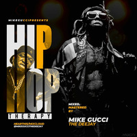 HIPHOP THERAPY FULL_MIKEGUCCITHEDJ by Mike Gucci The Dj