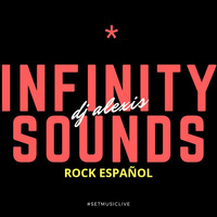 Infinity Sounds Rock Es. by Dj Alexis Piura