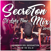 DJ Loky Flow - SecreTon Mix 2019 by DJ Loky Flow (Perù)