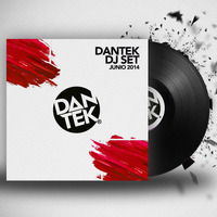 DJ Dantek Set Junio 2014 by DJ Dantek