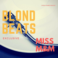 exclusive #001 by Miss M&amp;M by Blondbeats (exclusive)