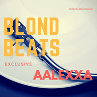 exclusive #001 by Aalexxa - Kell`s Kitchen Radio - BBe Special Night 001 - MMXVIII - V - XXVIII by Blondbeats (exclusive)
