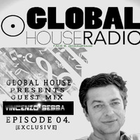 Global House presents guest mix - Vincenzo Sessa , Episode 04. (Exclusive) by DJ M.Records (Official 2)