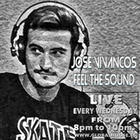 Feel the sound with Jose Vivancos / Episode 01. Global House (Exclusive) Live by DJ M.Records (Official 2)