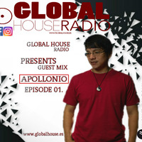Global House presents Guest Mix: APOLLONIO / Episode 01. (Exclusive) by DJ M.Records (Official 2)