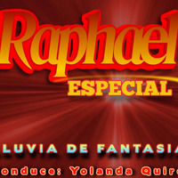 PROGRAMA ESPECIAL DE RAPHAEL CON YOLANDA QUIROZ, INVITADO DANIEL PEREZ by Yolanda Quiroz