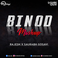 Binod Mashup RAJESH X SAURABH GOSAVI by Rajesh
