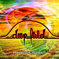 DEEP FIELD: Welcome 2020 session with technicLEGO &amp; Youknow (HU) by Lupa Afrika Production Radio