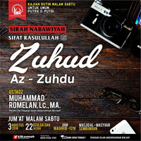 Sirah Nabawiyah (Sifat Zuhud Rasulullah) - Ustadz Muhammad Romelan, Lc., MA. by Klik Sunnah