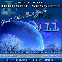 SJS11 2nd Hour [Guest Mixed By Eric Zaide] by Soulful Journey Sessions