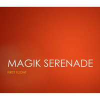 Magik Serenade - First Flight by Cesar Puglia