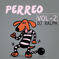 REGUETON MIX 2019 DJ RALPH PERREO VOL 2 by Djralph Gonzales