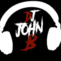 DJ JOHN B MITM SET by Dj John B