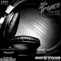 [T2TPodcast] 082 mixed by Athium by Time2Trance T2T